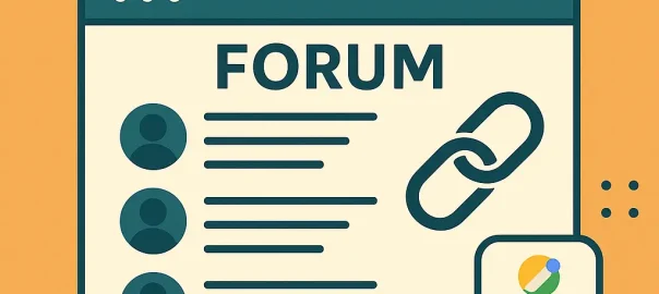 Forum Backlinks in 2025: Strategy, Risks & Truth